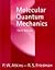 Molecular Quantum Mechanics