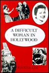 A Difficult Woman in Hollywood (Hardcover)