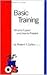 Basic Training: What to Expect and How to Prepare