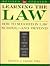 Learning the Law: Success in Law School and Beyond