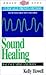 Sound Healing: Balance Mind...