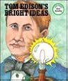 Tom Edison's Bright Idea (Real Readers)