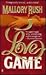 Love Game by Mallory Rush