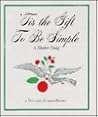 Tis the Gift to Be Simple/a Folding Screen Book