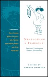 Swallowing a Fishbone? : Feminist Theologians Debate Christianity (Paperback)