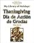 Thanksgiving: Dia De Accion De Gracias (My Library of Holidays) (English and Spanish Edition)