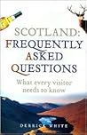 Scotland: What Every Visitor Needs to Know