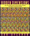 Hidden Dimensions: Use Your Deep Vision to Solve Mazes, Riddles, and Other Perplexing Puzzles (Hardcover)