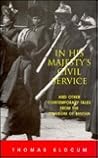 In His Majesty's Civil Service: And Other Contemporary Tales of the Kingdom of Bhutan