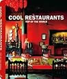 Cool Restaurants Top of the World (English and German and French and Spanish and Italian Edition)