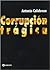 Corrupcion Tragica (Spanish Edition)