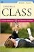 Creating a Class: College Admissions and the Education of Elites
