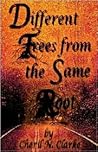 Different Trees from the Same Root