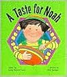 A Taste for Noah