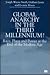 Global Anarchy in the Third Millennium?: Race, Place and Power at the End of the Modern Age
