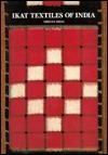 Ikat Textiles of India (Paperback)