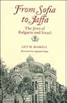 From Sofia to Jaffa: The Jews of Bulgaria and Israel