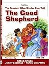 The Good Shepherd: The Greatest Bible Stories Ever Told (Word & Song, the Greatest Bible Stories Ever Told) The Good Shepherd: The Greatest Bible Stories Ever Told (Word & Song, the Greatest Bible Stories Ever Told)