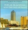 Poplar, Blackwall and Isle of Dogs (Survey of London 43 & 44)~ (2 Vol Set) (Survey of London, Vols 43-44)