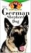 The German Shepherd Dog: An...