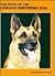 The Book of the German Shepherd Dog by Anna Katherine Nicholas