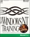 Microsoft Windows Nt Training: Hands-On Self-Paced Training Kit for Version 3.51
