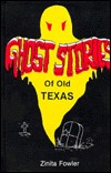 Ghost Stories of Old Texas (Stories for Young Americans Series)