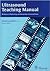Ultrasound Teaching Manual
