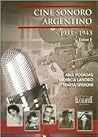 Cine Sonoro Argentino (Spanish Edition)