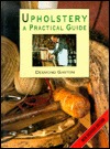 Upholstery: A Practical Guide (Hardcover)