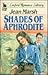 Shades of Aphrodite by Jean Marsh