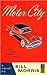 Motor City by Bill Morris