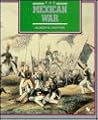 The Mexican War: Manifest Destiny (First Book)
