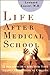 Life After Medical School: 32 Doctors Describe How They Shaped Their Medical Careers