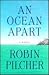 An Ocean Apart by Robin Pilcher