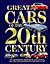 Great Cars of the 20th Century