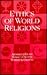 Ethics of World Religions: Opposing Viewpoints