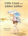 Little Giant and Jabber-Jabber Little Giant and Jabber-Jabber