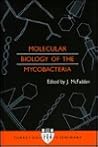 Molecular Biology of the Mycrobacteria (Surrey Seminars in Molecular Microbiology) Molecular Biology of the Mycrobacteria (Surrey Seminars in Molecular Microbiology)