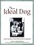 Your Ideal Dog: Teach Your ...