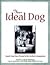 Your Ideal Dog by David Weston