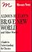 Aldous Huxley's Brave New World: And Point Counter Point, After Many a Summerdies the Swan, Eyeless in Gaza