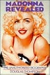 Madonna Revealed: The Unauthorized Biography
