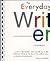 The Everyday Writer by Andrea A. Lunsford