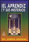 El Aprendiz y Sus Misterios (Paperback)