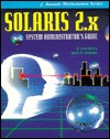 Solaris 2.X: System Administrator's Guide (J. Ranade Workstations)