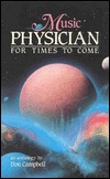 Music: Physician for Times to Come (Paperback)