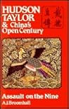 Hudson Taylor and China's Open Century, Book VI: Assault on the Nine