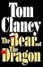 The Bear and the Dragon (John Clark, #3)