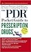 The PDR Pocket Guide to Prescription Drugs